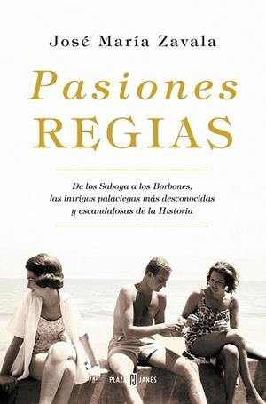 PASIONES REGIAS | 9788401042102 | ZAVALA, JOSÉ MARÍA | Llibreria Drac - Llibreria d'Olot | Comprar llibres en català i castellà online