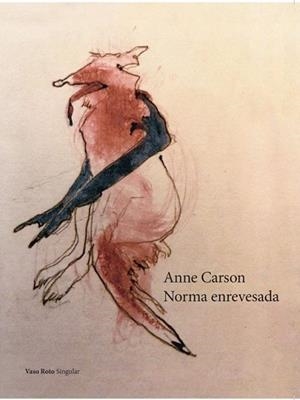 NORMA ENREVESADA | 9788419693846 | CARSON, ANNE | Llibreria Drac - Llibreria d'Olot | Comprar llibres en català i castellà online