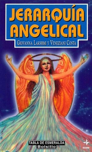 JERARQUIA ANGELICAL | 9788441409125 | LAKSHMI, G.; V. COSTA | Llibreria Drac - Llibreria d'Olot | Comprar llibres en català i castellà online