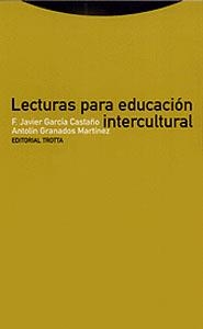 LECTURAS PARA EDUCACION INTERCULTURAL | 9788481643435 | GARCIA CASTAÑO, F. JAVIER | Llibreria Drac - Llibreria d'Olot | Comprar llibres en català i castellà online
