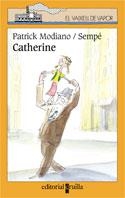 CATHERINE | 9788466101929 | MODIANO, PATRICK | Llibreria Drac - Librería de Olot | Comprar libros en catalán y castellano online