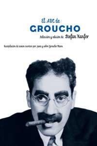 ABC DE GROUCHO, EL | 9788479017552 | KANFER, STEFAN | Llibreria Drac - Librería de Olot | Comprar libros en catalán y castellano online
