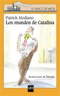 MUNDOS DE CATALINA, LOS | 9788434878150 | MODIANO, PATRICK | Llibreria Drac - Librería de Olot | Comprar libros en catalán y castellano online