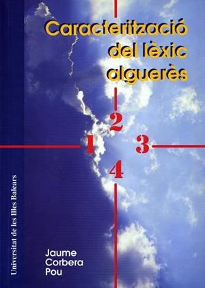 CARACTERITZACIO DEL LEXIC ALGUERES | 9788476326183 | CORBERA POU, JAUME | Llibreria Drac - Llibreria d'Olot | Comprar llibres en català i castellà online