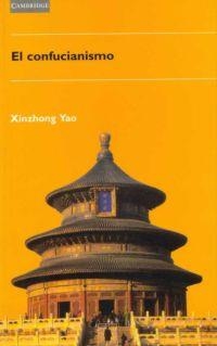 CONFUCIANISMO, EL | 9788483231333 | YAO, XINZHONG | Llibreria Drac - Librería de Olot | Comprar libros en catalán y castellano online