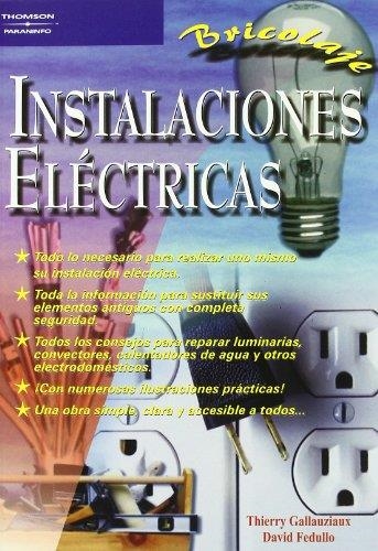 INSTALACIONES ELECTRICAS | 9788428328180 | GALLAUZIAUX, THIERRY - FEDULLO, DAVID | Llibreria Drac - Librería de Olot | Comprar libros en catalán y castellano online
