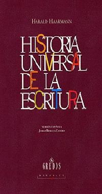 HISTORIA UNIVERSAL DE LA ESCRITURA | 9788424922993 | HAARMANN, HARALD | Llibreria Drac - Librería de Olot | Comprar libros en catalán y castellano online