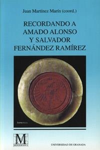 RECORDANDO A AMADO ALONSO Y SALVADOR FERNANDEZ RAMIREZ | 9788433825247 | MARTINEZ MARIN, JUAN | Llibreria Drac - Librería de Olot | Comprar libros en catalán y castellano online