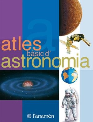 ATLES BASIC D'ASTRONOMIA | 9788434223455 | Llibreria Drac - Llibreria d'Olot | Comprar llibres en català i castellà online