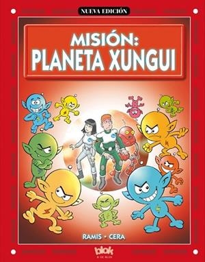 MISION: PLANETA XUNGUI | 9788466604369 | RAMIS-CERA | Llibreria Drac - Llibreria d'Olot | Comprar llibres en català i castellà online