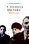 LLENGUA SALVADA, LA  -NOVA EDICIO- | 9788484371083 | CANETTI, ELIAS | Llibreria Drac - Librería de Olot | Comprar libros en catalán y castellano online