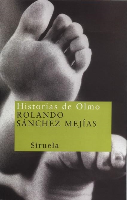 HISTORIAS DE OLMO | 9788478445714 | SANCHEZ MEJIAS, ROLANDO | Llibreria Drac - Llibreria d'Olot | Comprar llibres en català i castellà online