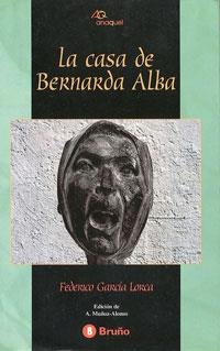 CASA DE BERNARDA ALBA, LA | 9788421632567 | GARCIA LORCA, FEDERICO | Llibreria Drac - Librería de Olot | Comprar libros en catalán y castellano online