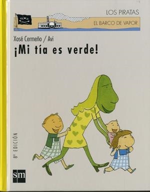 MI TIA ES VERDE | 9788434867666 | CERMEÐO, XOSE | Llibreria Drac - Librería de Olot | Comprar libros en catalán y castellano online