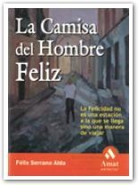 CAMISA DEL HOMBRE FELIZ, LA | 9788497350020 | SERRANO ALDA, FELIX | Llibreria Drac - Librería de Olot | Comprar libros en catalán y castellano online