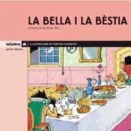 BELLA I LA BESTIA, LA | 9788424620400 | ROSA, ROSER | Llibreria Drac - Llibreria d'Olot | Comprar llibres en català i castellà online