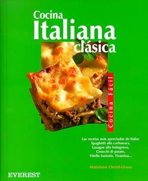 COCINA ITALIANA CLASICA | 9788424184421 | CHISTL, MARIELUISA | Llibreria Drac - Llibreria d'Olot | Comprar llibres en català i castellà online