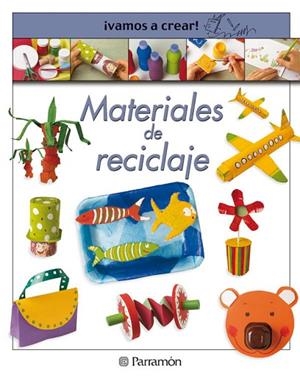 MATERIALES DE RECICLAJE | 9788434224339 | Llibreria Drac - Llibreria d'Olot | Comprar llibres en català i castellà online