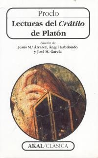 LECTURAS DEL CRATILO DE PLATON | 9788446009443 | PROCLO | Llibreria Drac - Llibreria d'Olot | Comprar llibres en català i castellà online
