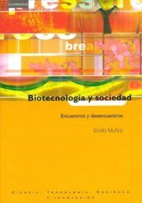 BIOTECNOLOGIA Y SOCIEDAD | 9788483232514 | MUÑOZ, EMILIO | Llibreria Drac - Librería de Olot | Comprar libros en catalán y castellano online