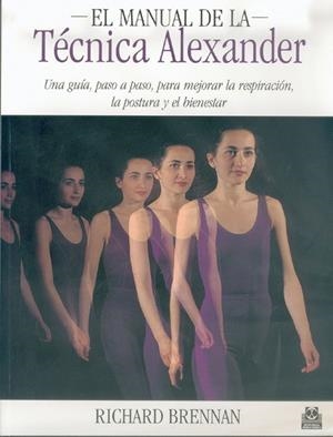 MANUAL DE LA TECNICA ALEXANDER | 9788480195720 | BRENNAN, RICHARD | Llibreria Drac - Llibreria d'Olot | Comprar llibres en català i castellà online