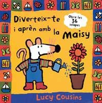 DIVERTEIX-TE I APREN AMB LA MAISY | 9788484880196 | COUSINS, LUCY | Llibreria Drac - Librería de Olot | Comprar libros en catalán y castellano online