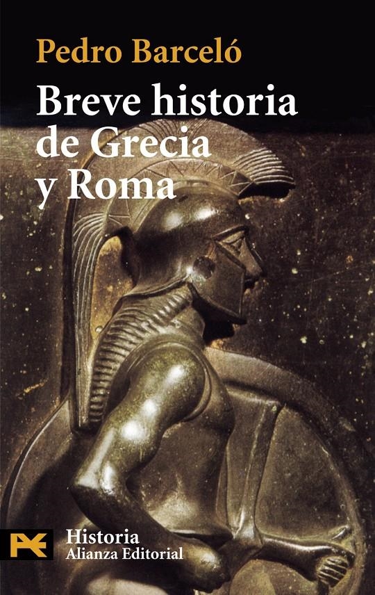 BREVE HISTORIA DE GRECIA Y ROMA | 9788420672496 | BARCELO BATISTE, PEDRO | Llibreria Drac - Librería de Olot | Comprar libros en catalán y castellano online