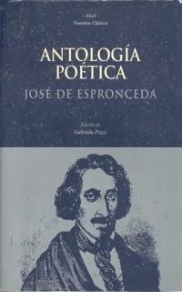 JOSE DE ESPRONCEDA, ANTOLOGIA POETICA | 9788446010425 | POZZI, GABRIELA | Llibreria Drac - Llibreria d'Olot | Comprar llibres en català i castellà online