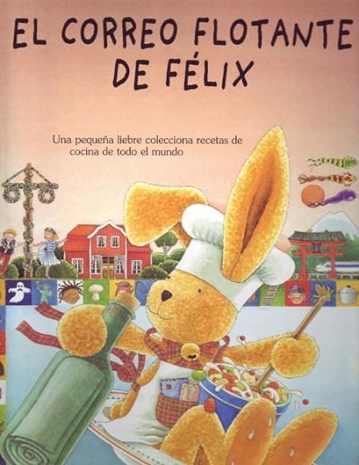 CORREO FLOTANTE DE FELIX | 9788495376268 | LANGEN, A - DROOP, C. | Llibreria Drac - Librería de Olot | Comprar libros en catalán y castellano online