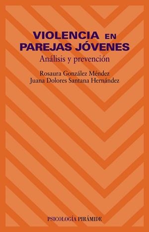 VIOLENCIA EN PAREJAS JOVENES | 9788436816150 | GONZALEZ, ROSAURA/SANTANA, JUANA | Llibreria Drac - Llibreria d'Olot | Comprar llibres en català i castellà online