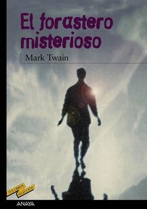 FORASTERO MISTERIOSO, EL | 9788466706070 | TWAIN, MARK | Llibreria Drac - Llibreria d'Olot | Comprar llibres en català i castellà online