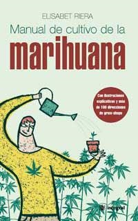 MANUAL DE CULTIVO DE LA MARIHUANA | 9788479017712 | RIERA, ELISABET | Llibreria Drac - Librería de Olot | Comprar libros en catalán y castellano online