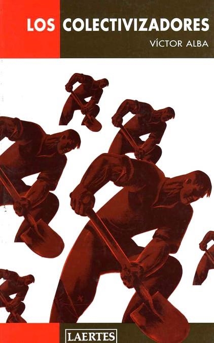 COLECTIVIZADORES, LOS | 9788475844626 | ALBA, VICTOR | Llibreria Drac - Llibreria d'Olot | Comprar llibres en català i castellà online