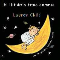 LLIT DELS TEUS SOMNIS, EL | 9788484880059 | CHILD, LAUREN | Llibreria Drac - Librería de Olot | Comprar libros en catalán y castellano online