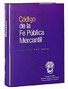CODIGO  DE LA FE PUBLICA MERCANTIL | 9788484069713 | Llibreria Drac - Librería de Olot | Comprar libros en catalán y castellano online