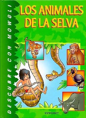 ANIMALES DE LA SELVA, LOS.DESCUBRE CON MOGWGLI | 9788424179526 | Llibreria Drac - Llibreria d'Olot | Comprar llibres en català i castellà online