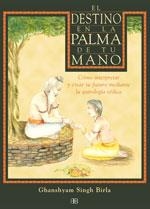 DESTINO EN LA PALMA DE TU MANO, EL | 9788489897502 | GHANSHYAM SINGH BIRLA | Llibreria Drac - Librería de Olot | Comprar libros en catalán y castellano online
