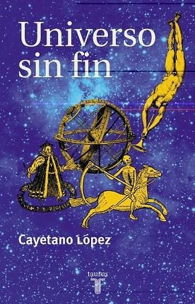 UNIVERSO SIN FIN | 9788430603664 | LOPEZ, CAYETANO | Llibreria Drac - Librería de Olot | Comprar libros en catalán y castellano online