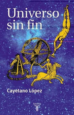 UNIVERSO SIN FIN | 9788430603664 | LOPEZ, CAYETANO | Llibreria Drac - Librería de Olot | Comprar libros en catalán y castellano online