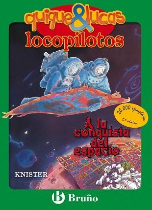 CONQUISTA DEL ESPACIO, A LA | 9788421641699 | KNISTER | Llibreria Drac - Llibreria d'Olot | Comprar llibres en català i castellà online