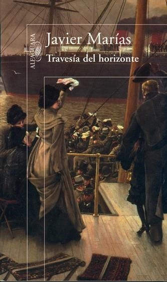 TRAVESIA DEL HORIZONTE | 9788420441993 | MARIAS, JAVIER | Llibreria Drac - Llibreria d'Olot | Comprar llibres en català i castellà online