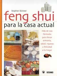 FENG SHUI PARA LA CASA ACTUAL | 9788479017736 | SKINNER, STEPHEN | Llibreria Drac - Librería de Olot | Comprar libros en catalán y castellano online