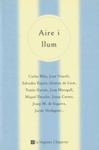 AIRE I LLUM | 9788482643618 | RIBA; VINYOLI; ESPRIU ... | Llibreria Drac - Llibreria d'Olot | Comprar llibres en català i castellà online