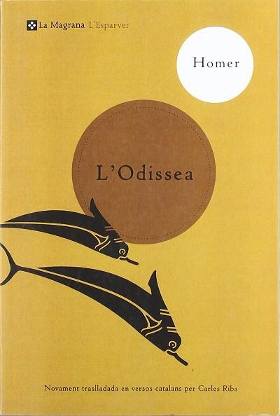 ODISSEA, L' (VERSADA) | 9788482643663 | HOMER | Llibreria Drac - Llibreria d'Olot | Comprar llibres en català i castellà online