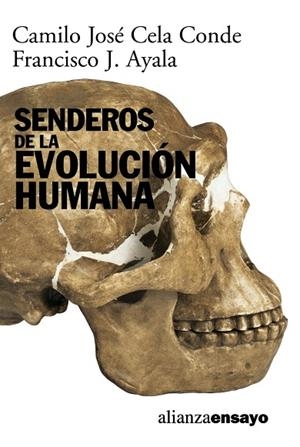 SENDEROS DE LA EVOLUCION HUMANA | 9788420667829 | CELA CONDE, CAMILO JOSE-AYALA, FRANCISCO | Llibreria Drac - Librería de Olot | Comprar libros en catalán y castellano online