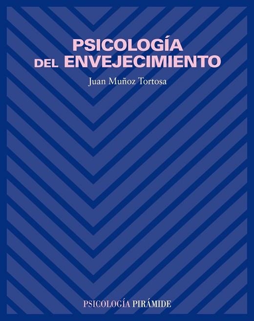 PSICOLOGIA DEL ENVEJECIMIENTO | 9788436816266 | MUÑOZ TORTOSA, JUAN | Llibreria Drac - Llibreria d'Olot | Comprar llibres en català i castellà online