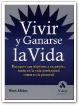 VIVIR Y GANARSE LA VIDA | 9788497350174 | ALBION, MARK | Llibreria Drac - Librería de Olot | Comprar libros en catalán y castellano online