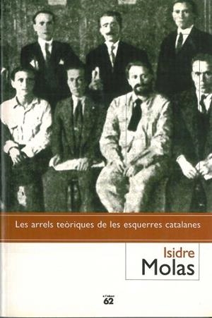 ARRELS TEORIQUES ESQUERRES CATALANES, LES | 9788429749960 | MOLAS, ISIDRE | Llibreria Drac - Librería de Olot | Comprar libros en catalán y castellano online