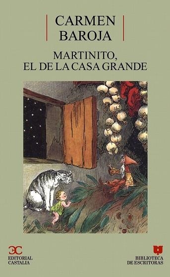 MARTINITO, EL DE LA CASA GRANDE. | 9788470398292 | BAROJA, CARMEN | Llibreria Drac - Librería de Olot | Comprar libros en catalán y castellano online