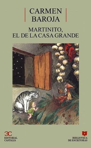 MARTINITO, EL DE LA CASA GRANDE. | 9788470398292 | BAROJA, CARMEN | Llibreria Drac - Librería de Olot | Comprar libros en catalán y castellano online